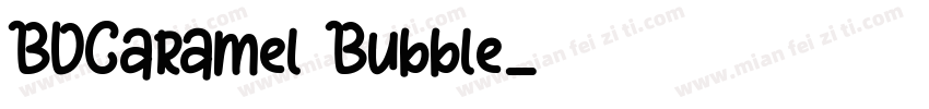 BDCaramel Bubble字体转换